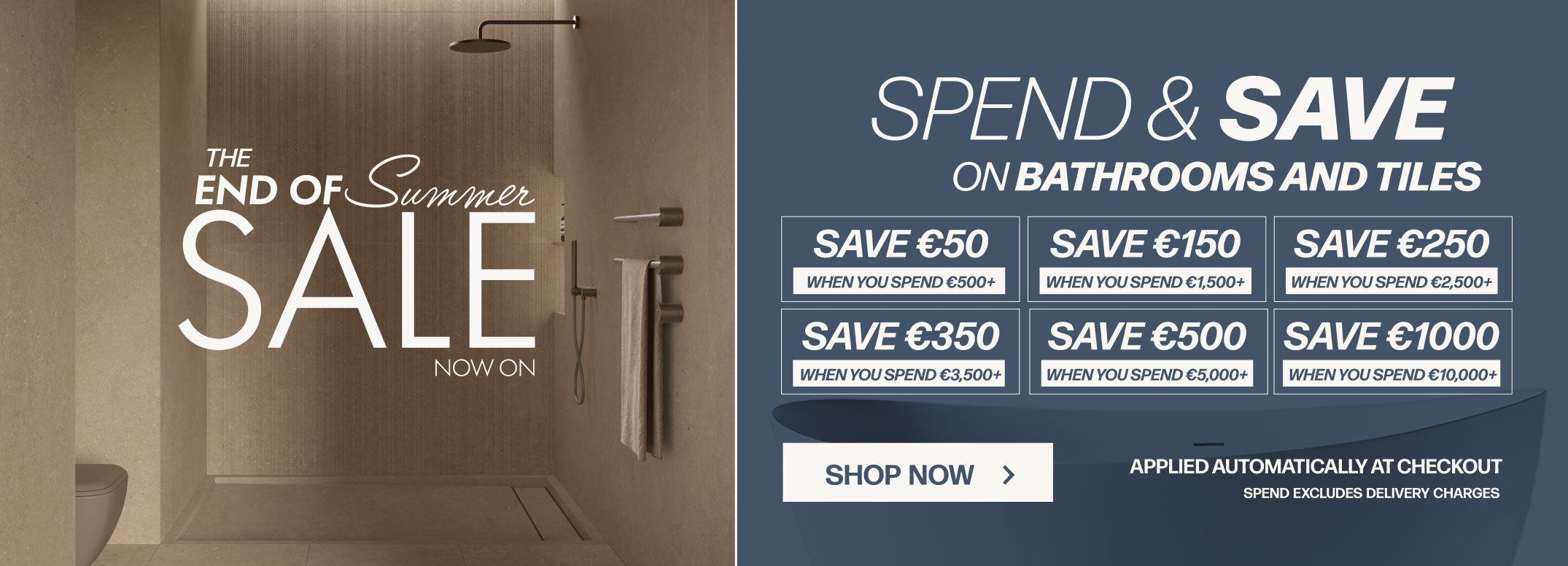 Promotional sale graphic for a bathroom and tile shopping event, with large white text reading 'The End of Summer Sale Now On' over a warm-toned bathroom interior. Smaller text says 'Spend & Save on Bathrooms and Tiles' and lists discount amounts for different spending thresholds.
