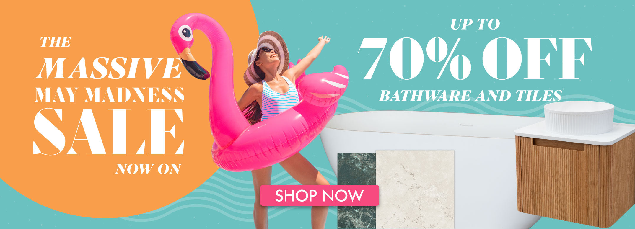 Promotional banner for a may madness sale with a woman on a pink flamingo float and bathroom fixtures.
