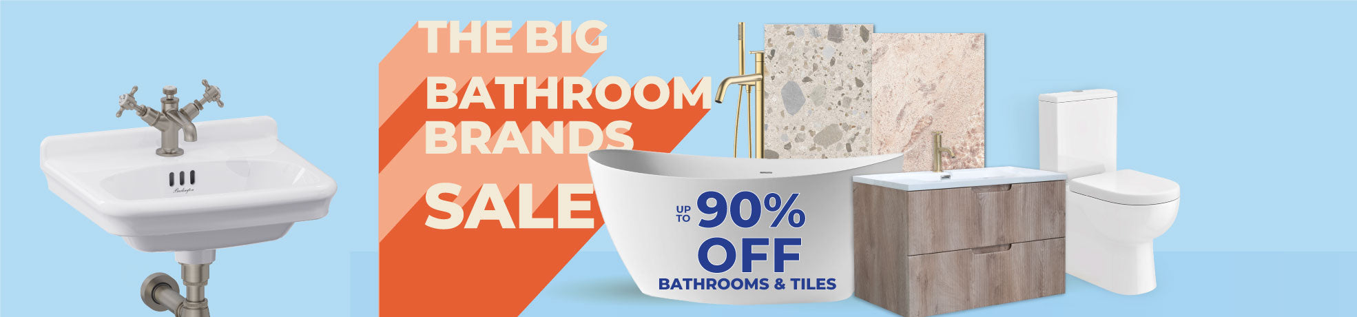 Up to 90% Off BIG Bathroom Brands Sale banner