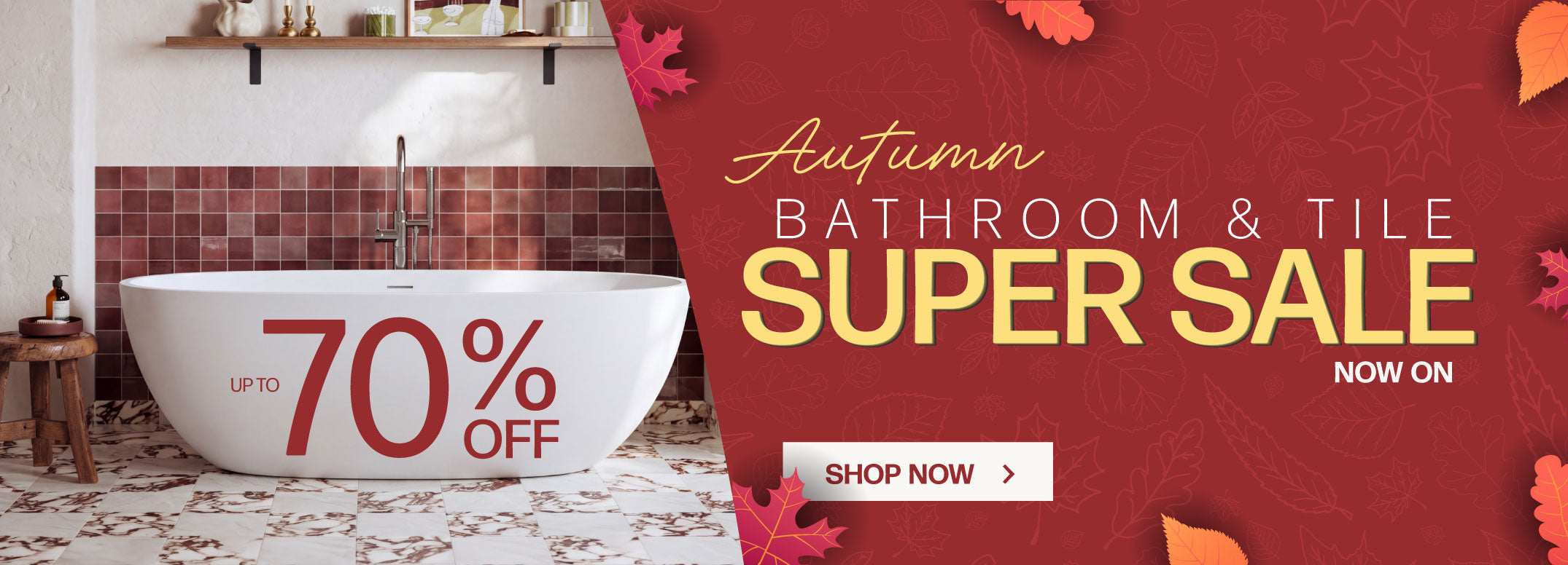 Promotional banner for an autumn bathroom and tile sale, featuring a white freestanding bathtub in a tiled bathroom on the left and a red right panel with text reading 'Autumn Bathroom & Tile Super Sale' and a 'Shop Now' button.
