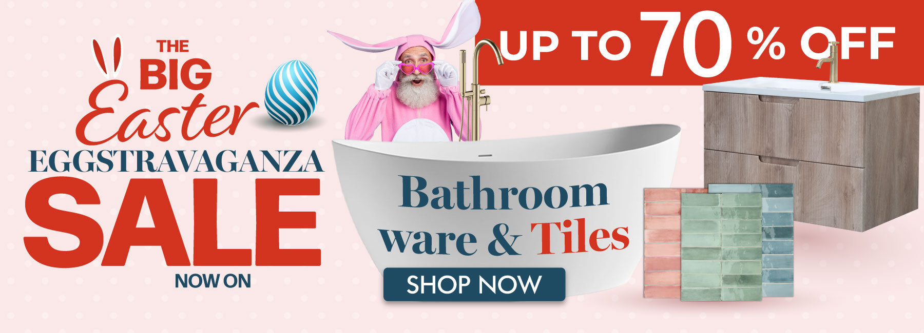 UP TO 70% OFF BATHROOM AND TILE easter SALE BANNER
