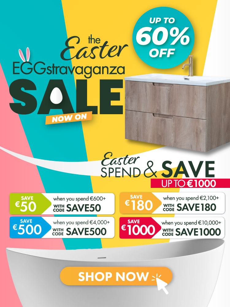 easter Bathroom and Tile Sale is Now On! Spend & Save up to €1000 Banner